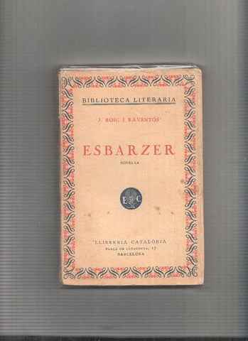 Esbarzer (regular estado, lomo abierto, a reencuadernar)