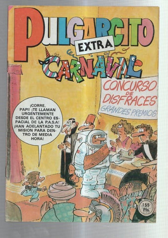 Pulgarcito Extra numero 081: Carnaval (numerado 4 en trasera): Una mision peligrosa
