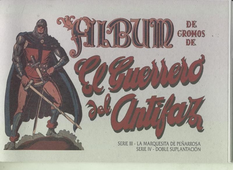 Facsimil: El Guerrero del Antifaz album de cromos series III y IV (la serie 3 lleva pegada los cromos de color)