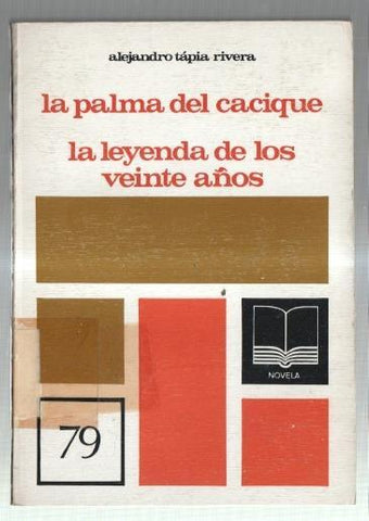 Grandes Maestros numero 79: La palma del cacique y La leyenda de los veinte años