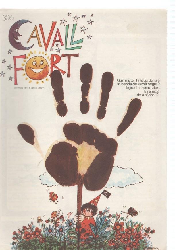 Cavall Fort numero 306:  La rosa i l anell- El Gallimarsot ( els barrufets )