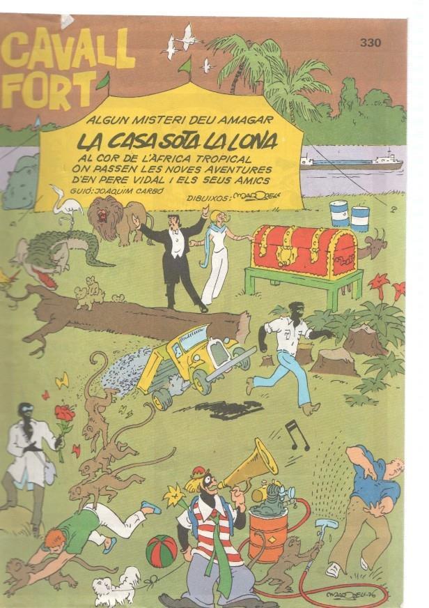 Cavall Fort numero 330 : La casa sota la lona- L  Home de les dues rodes