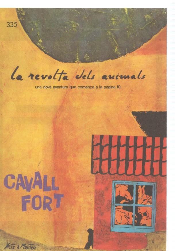 Cavall Fort numero 335 : La casa sota la lona-La revolta dels animals