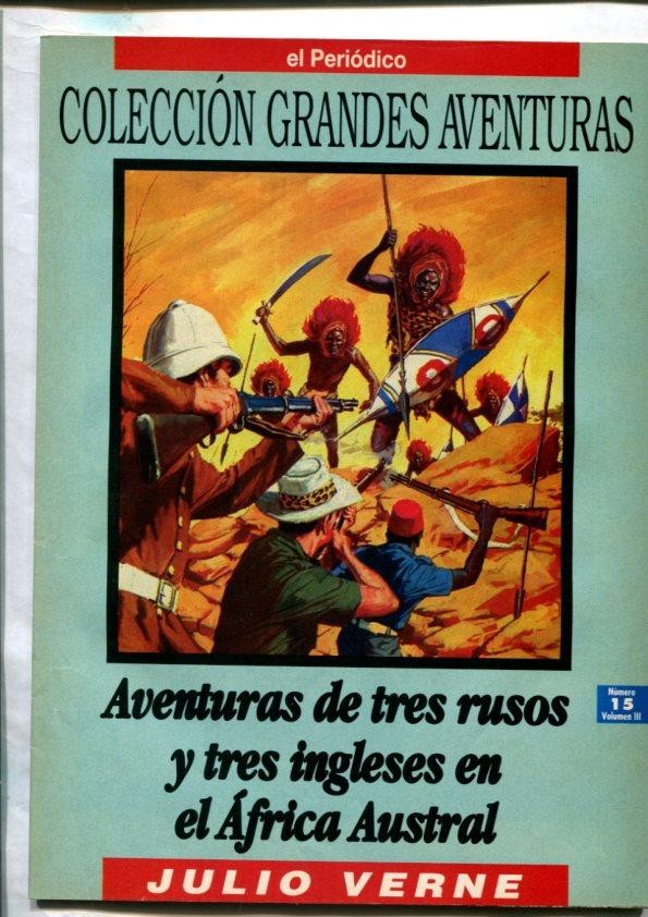 Grandes Aventuras: Aventuras de tres rusos y tres ingleses en el africa austral