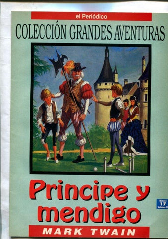 Grandes Aventuras: Principe y mendigo
