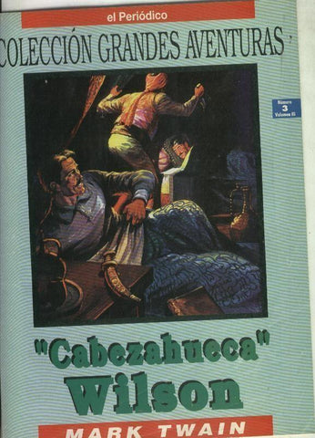 El Periodico: Grandes Aventuras: Cabezahueca Wilson