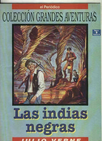 El Periodico: Grandes Aventuras: Las indias negras