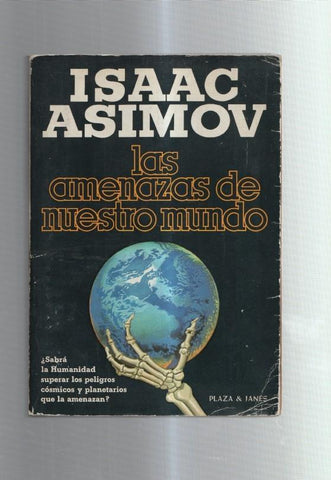 Las amenazas de nuestro mundo