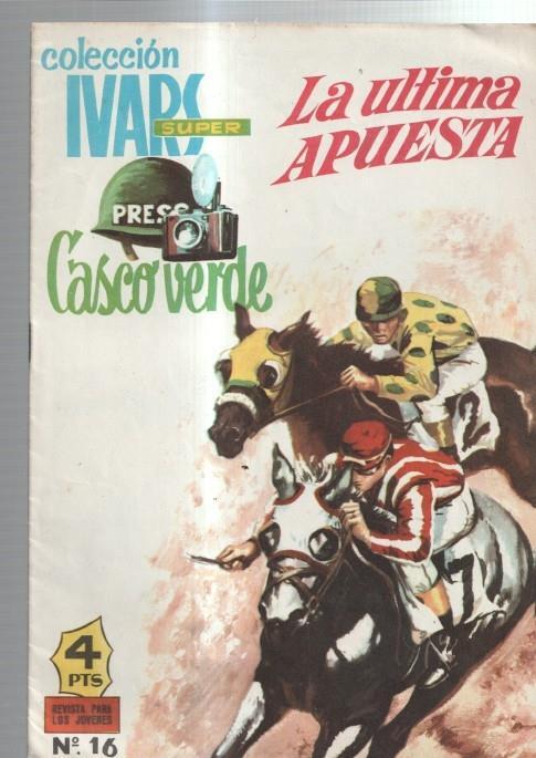 Coleccion Ivars super Press Casco Verde numero 15: La ultima apuesta
