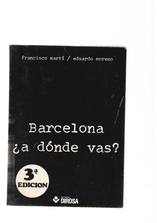 Barcelona, a donde vas ?