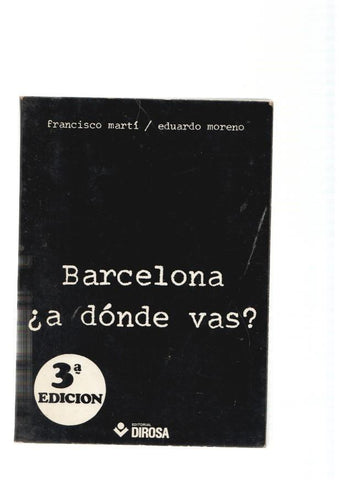 Barcelona, a donde vas ?