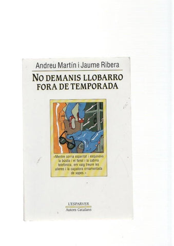 No demanis llobarro fora de temporada