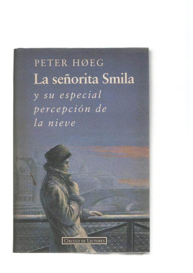La señorita Smila y su especial percepcion de la nieve