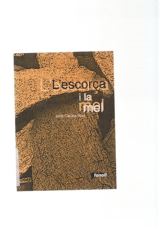 L'escorça i la mel. Poesia