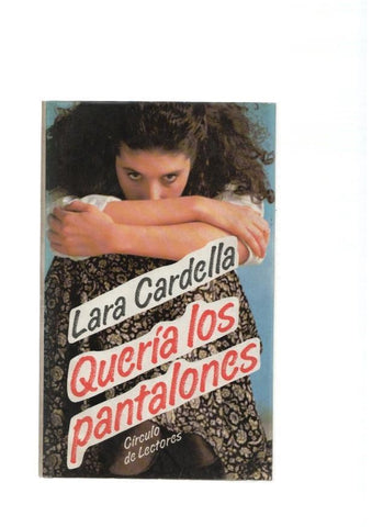 Circulo de lectores: Queria los pantalones