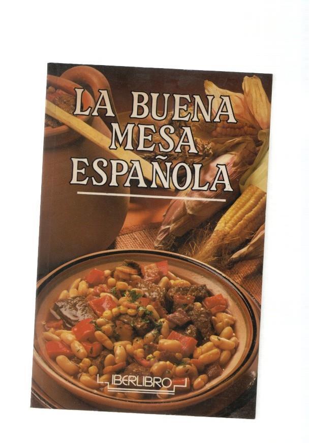La buena mesa española