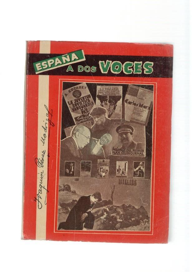 España a dos voces. Los infundios y la historia
