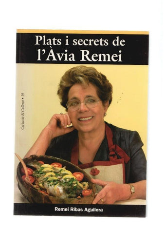 Plats i secrets de l avia Remei