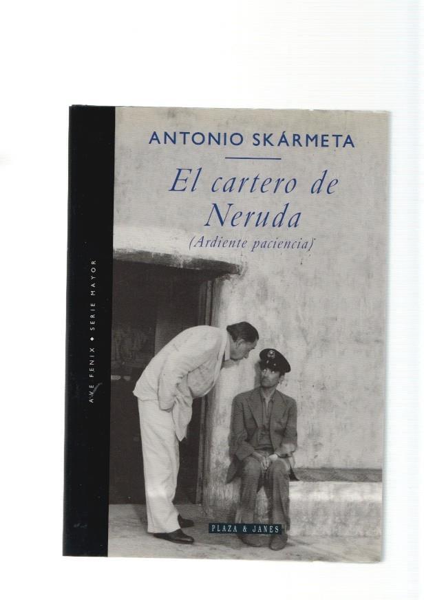 El cartero de Neruda ( ardiente paciencia )