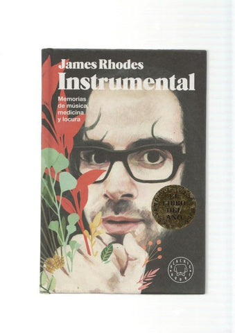 Instrumental. Memorias de musica, medicina y locura