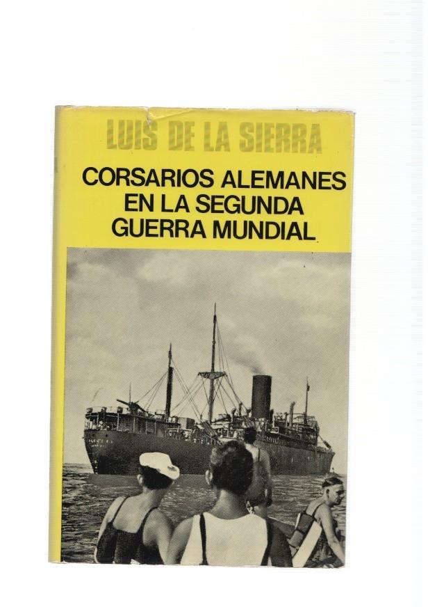 Corsarios alemanes en la Segunda Guerra Mundial