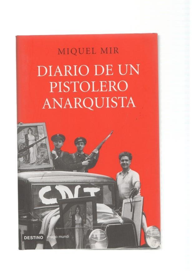 Diario de un pistolero anarquista