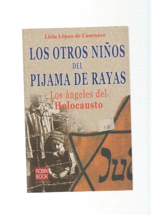 Los otros niños del pijama de rayas. Los angeles del Holocausto