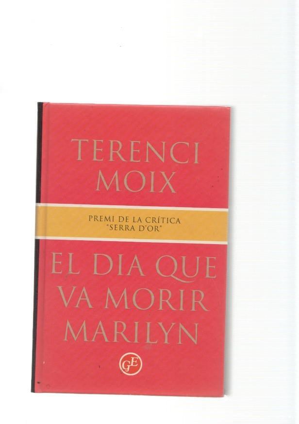 El dia que va morir Marilyn