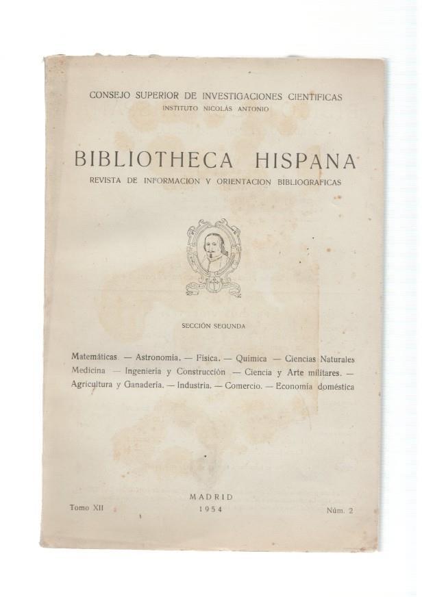 Bibliotheca Hispana. Revista de informacion y orientacion bibliograficas