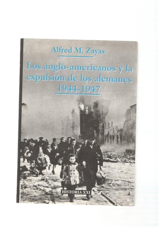Los anglo-americanos y la expulsion de los alemanes 1944-1947