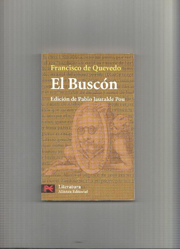 Coleccion Literatura Española Clasicos: El Buscon