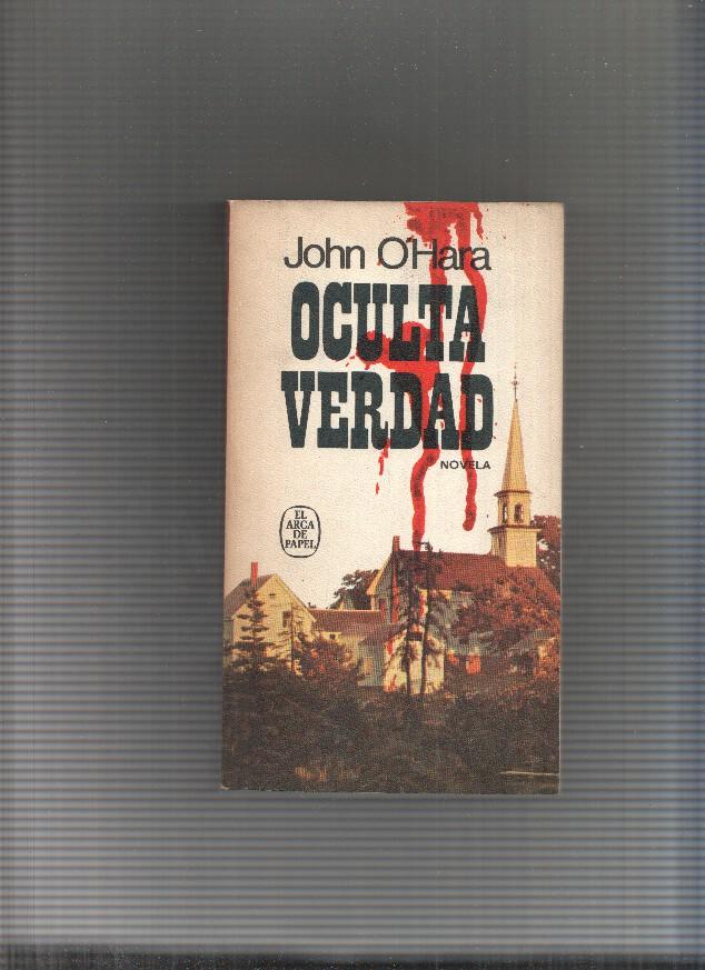 El Arca de Papel numero 60: Oculta verdad
