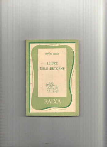 Coleccion Raixa numero 21: Llibre dels retorns