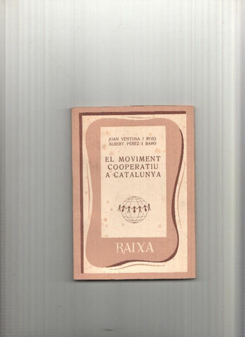 coleccion Raixa numero 50: El Moviment cooperatiu a Catalunya