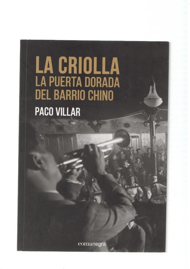 La Criolla. La Puerta Dorada del Barrio Chino