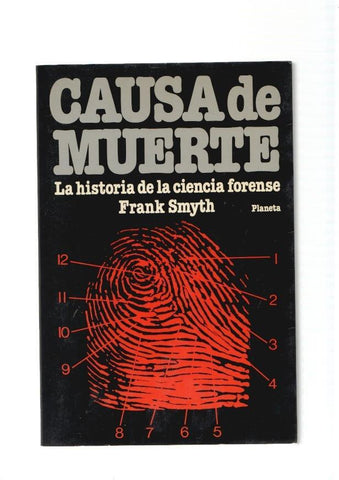 Causa de muerte. La historia de la ciencia forense