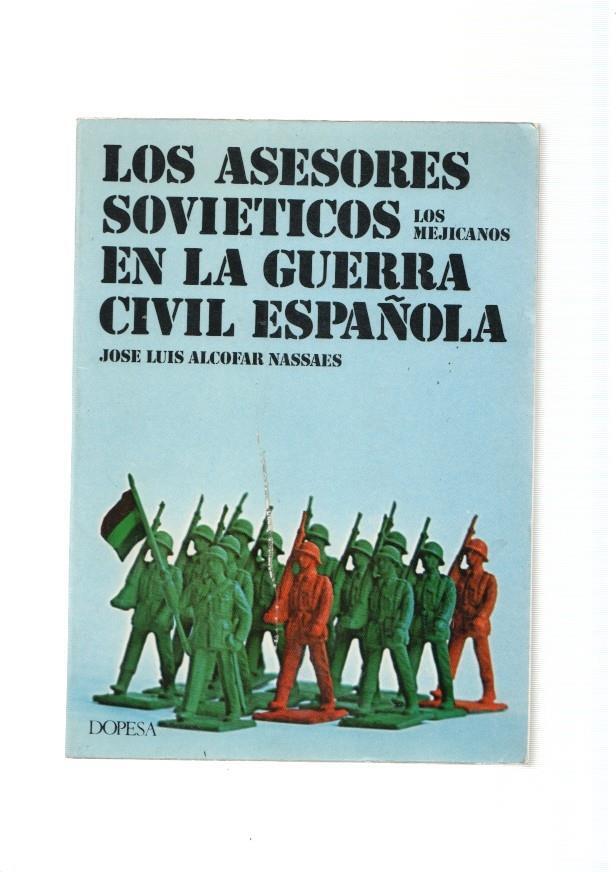 Los asesores sovieticos en la Guerra civil española ( los Mejicanos )