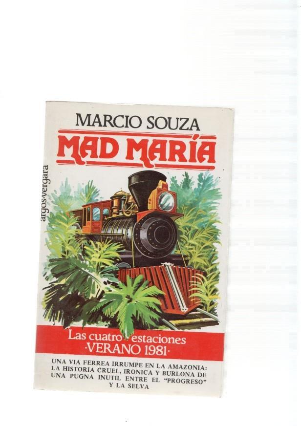 Mad Maria. Las cuatro estaciones, verano 1981