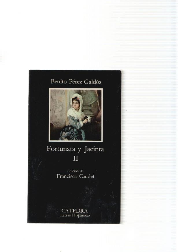 Fortunata y Jacinta volumen II