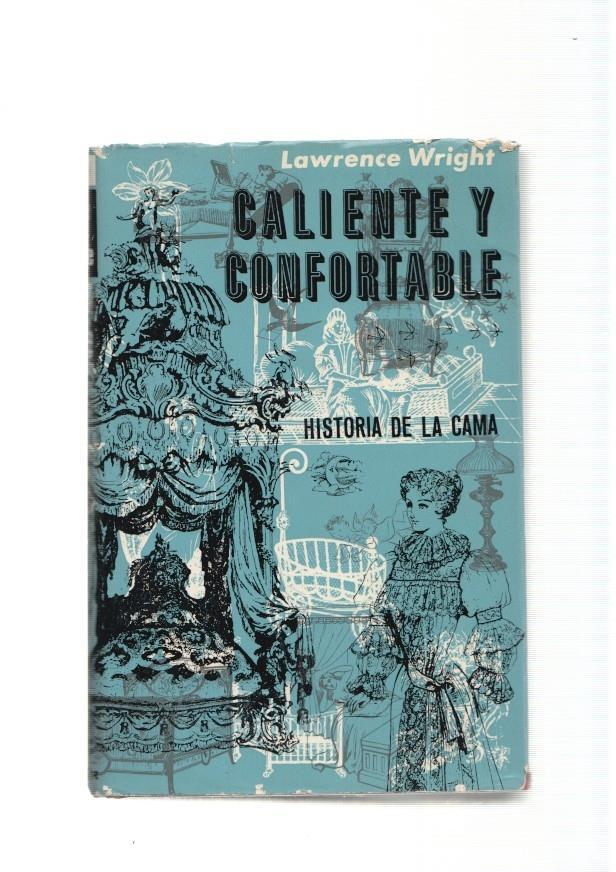 Caliente y confortable. Historia de la cama