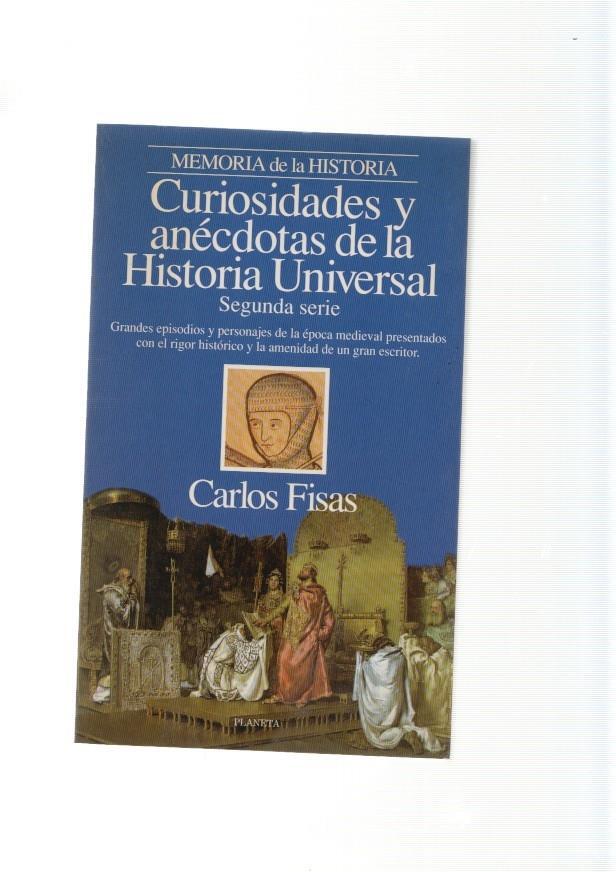 Curiosidades y anecdotas de la Historia Universal, segunda serie. Edad Media