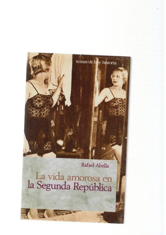 La vida amorosa en la Segunda Republica