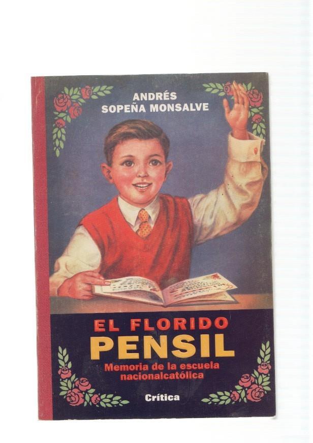 El florido pensil. Memoria de la escuela nacionalcatolica