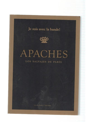 Apaches. Los salvajes de Paris