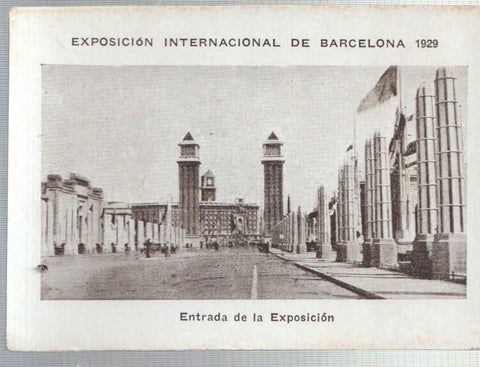 Cromo numero 03: Exposicion Internacional de Barcelona 1929: Entrada de la exposicion