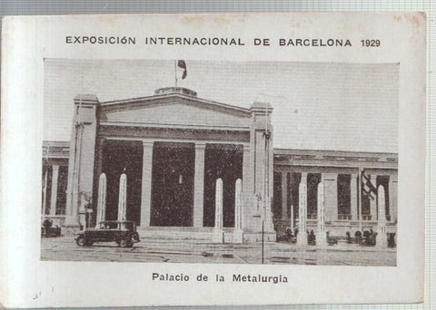 Cromo numero 10: Exposicion Internacional de Barcelona 1929: Palacio de la Metalurgia