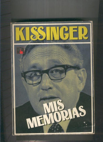 Henry Kissinger: Mis Memorias