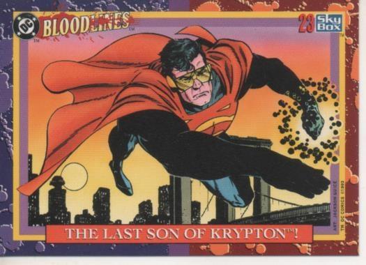 Cromo E002167: Trading Cards. DC Bloodline nº 23. The Last Son of Krypton
