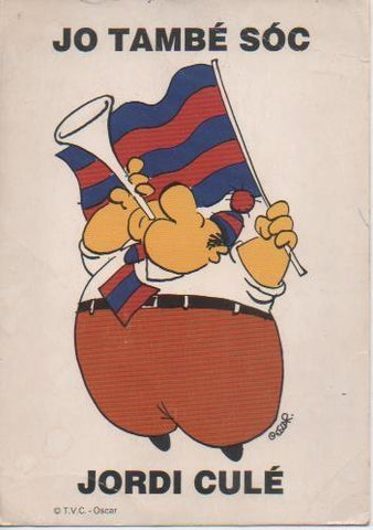Postal E06757: Jo també soc Jordi Culé