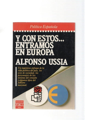 Politica Española: Y con estos entramos en Europa